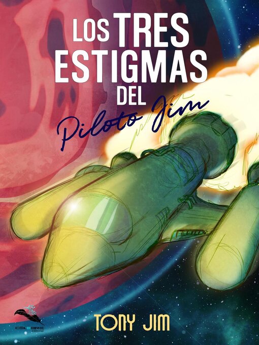 Title details for Los tres estigmas del piloto Jim by Tony Jim - Available